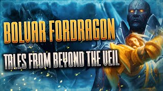 Tales from Beyond the Veil:  Bolvar Fordragon - Paladin, Regent, Lich King | Short Lore: Animation