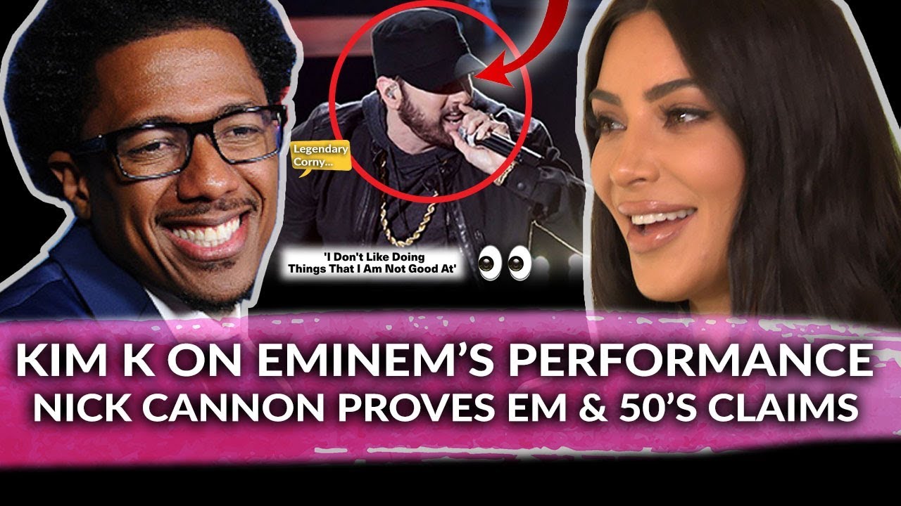 Kim Kardashian Impressed by Eminem Performance, Nick Cannon Confirms