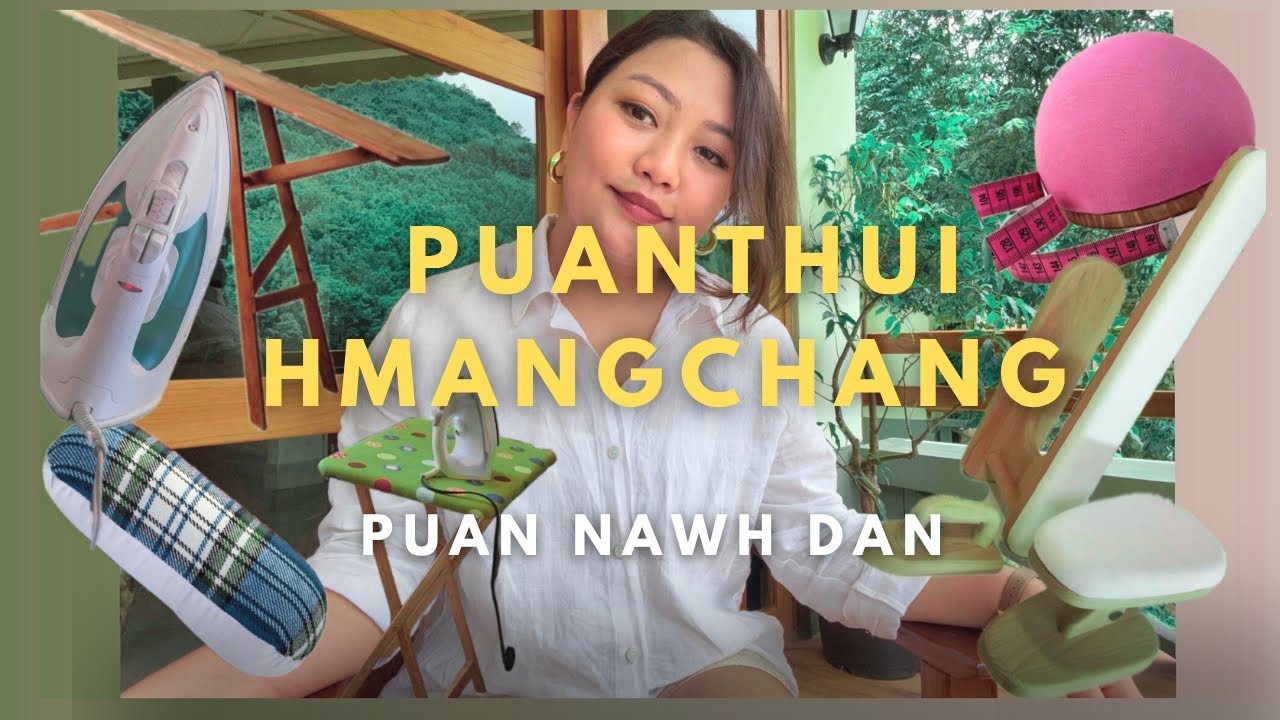 Puan nawh dân leh puanṭhui hmangchang. 10k tlin lawm nân ✨