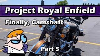 Project Royal Enfield Part 5: RE Classic 350 - Kent Camshaft - Interesting & Unexpected Results