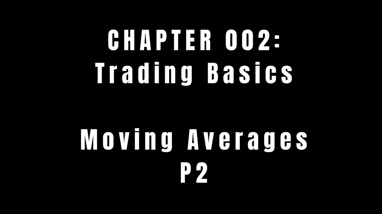 3CC TA Basic Training Course, CH002 Moving Averages P2 YouTube