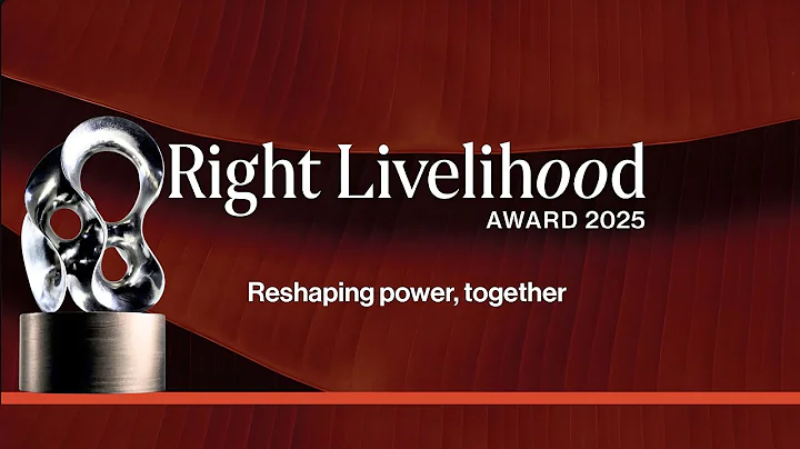 2025 Right Livelihood Award Presentation