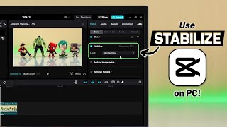 How to Stabilize Video in CapCut PC! [Mac or Windows PC]