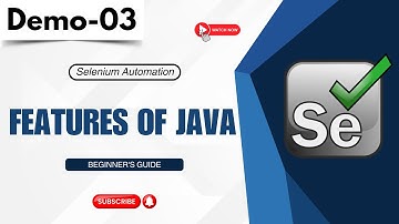 Selenium Automation Demo 03 | Features Of Java | Tutorial for Beginners
