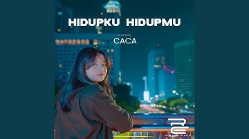 Hidupku Hidupmu