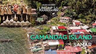 Lingap Sa Mamamayan | Camandag Island, Samar