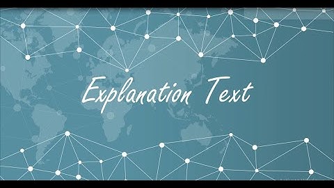 EXPLANATION TEXT | English Lesson for High School