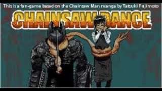CHAINSAW DANCE a chainsaw man fan game