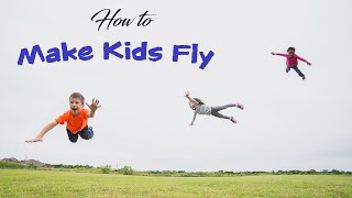 How to Make Kids Fly - Levitation Photography