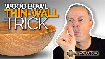 Thin Wall Bowl Wood Turning – Video