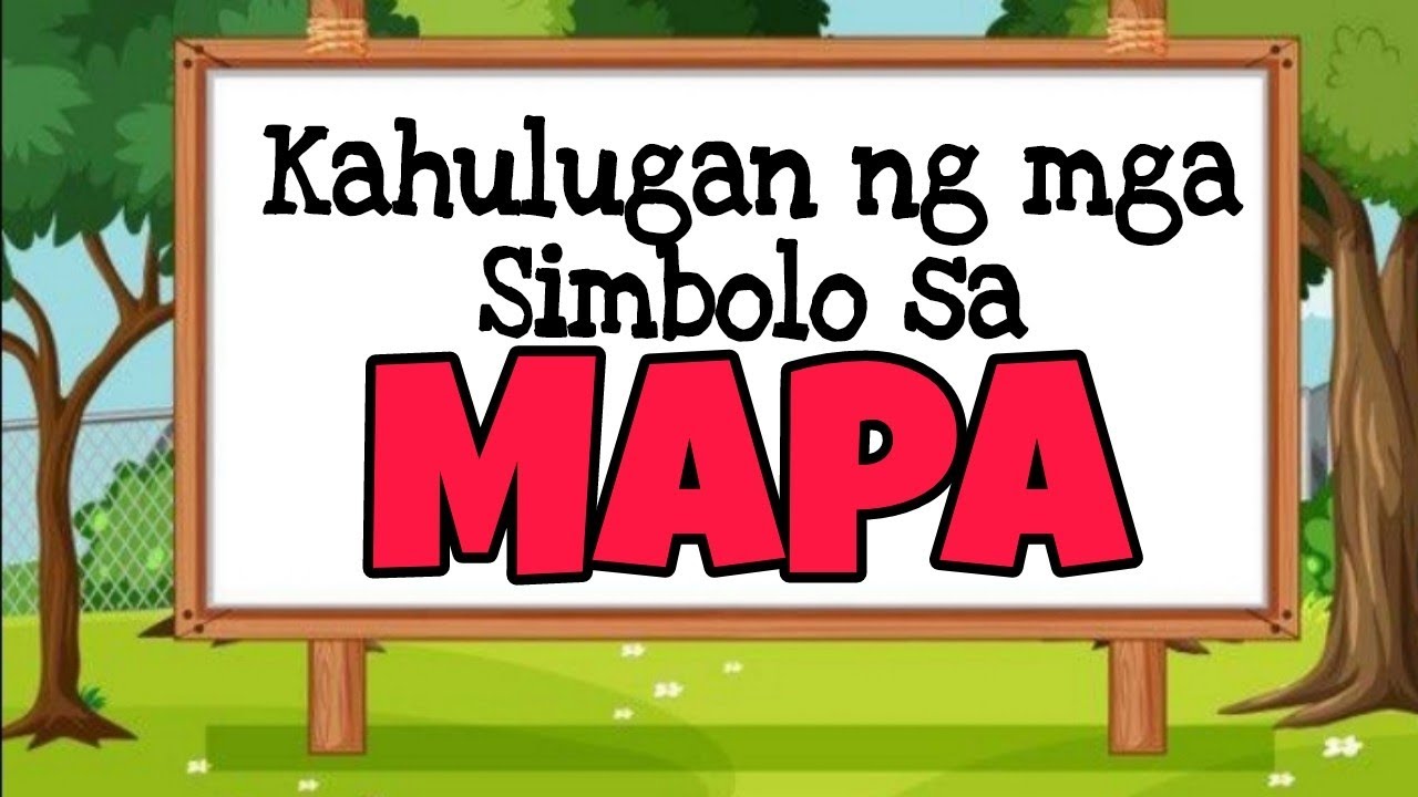 Kahulugan Ng Mga Simbolo Sa Mapa Youtube