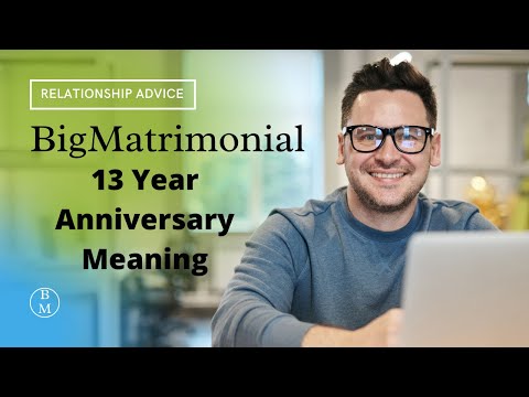 13 Year Anniversary Meaning- BigMatrimonial