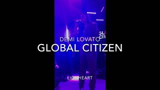 Demi Lovato- Global Citizens- LIONHEART