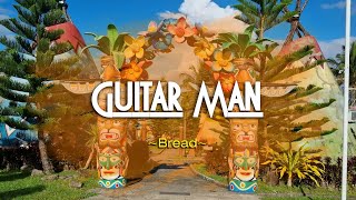 Guitar Man - KARAOKE VERSION - in the style of Bread chords