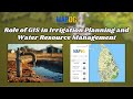Role of GIS In Irrigation Planning and Water Resource Management #gis #irrigation #watermanagement