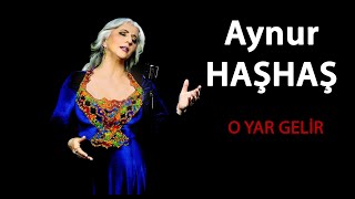 Aynur Haşhaş - O Yar Gelir (2020)