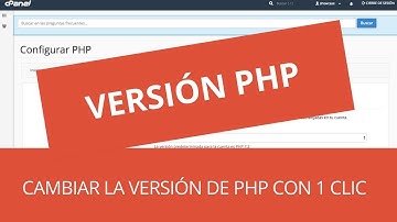 Cómo cambiar la versión php de tu servidor o una web concreta