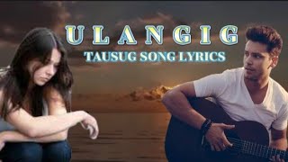 ULANGIG/TAUSUG SONG LYRICS/SAPAYANE TV