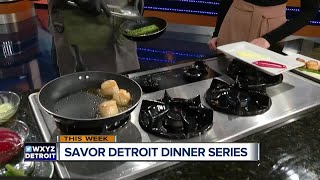 Savor Detroit Dinner Series