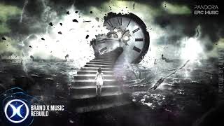 CHRONOS   Best Of Epic Music Mix ¦ Powerful Beautiful Orchestral Music ¦ BRAND X MUSIC