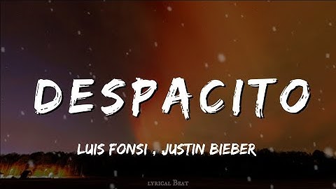 Justin Bieber - Despacito (Lyrics / Letra) ft. Luis Fonsi & Daddy Yankee | English & Spanish Version