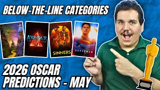 2026 Oscar Predictions (Below-The-Line Categories) - May 2025
