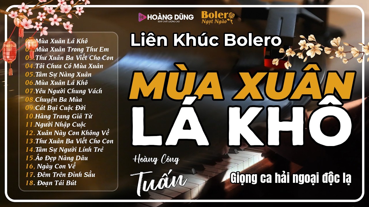 Lk Nhạc Vàng Bolero Hot Nhất 2026 | Top 15 Ca Khúc BOLERO CÔNG TUẤN ÊM TAI DỄ NGỦ | MÙA XUÂN LÁ KHÔ
