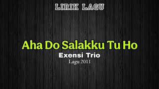 Lirik Lagu - Aha Do Salakku Tu Ho