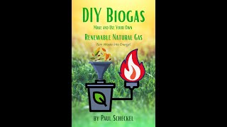 DIY Biogas! Make and use your own renewable natural gas
