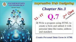 XI IT Chapter 3 Q7.2nd Que Practically Solutions | XI IT chapter 3 Impressive Web Designing  Q7.2.