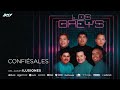Los Grey&#39;s - Confiésales (Audio Oficial)
