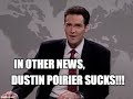 IS JIMMY SMITH RIGHT ABOUT DUSTIN POIRIER???