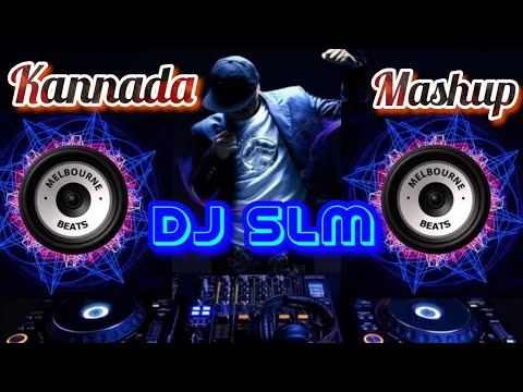 Kannada Mashup 2021  Mix by DJ SLM