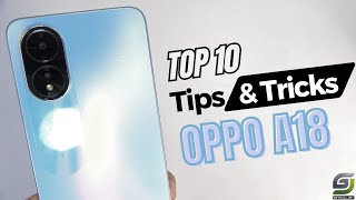 Top 10 Tips and Tricks Oppo A18 you need know