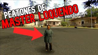 Peatones de Master Loquendo para Gta SA de PC