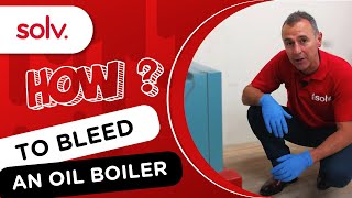 How To Bleed An Oil Boiler