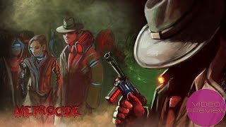Metrocide Preview