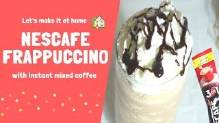 Iced Frappuccino with Nescafe 3 in 1