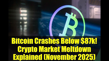 Bitcoin Crashes Below $87k! Crypto Market Meltdown Explained (November 2025)