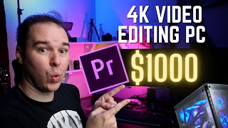 Amazing 4K Video Editing PC Build Under $1,000 For Adobe Premiere Pro 2020 | Ryzen PC Parts Guide
