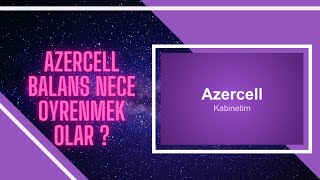 Azercell kabinetim | azercell balans nece oyrenmek olar | internet paketleri | azercell kabinetim |