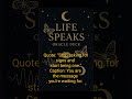#LifeSpeaks #SpiritualGrowthProgress #SpiritualMatters #SelfExpression #spiritualLife