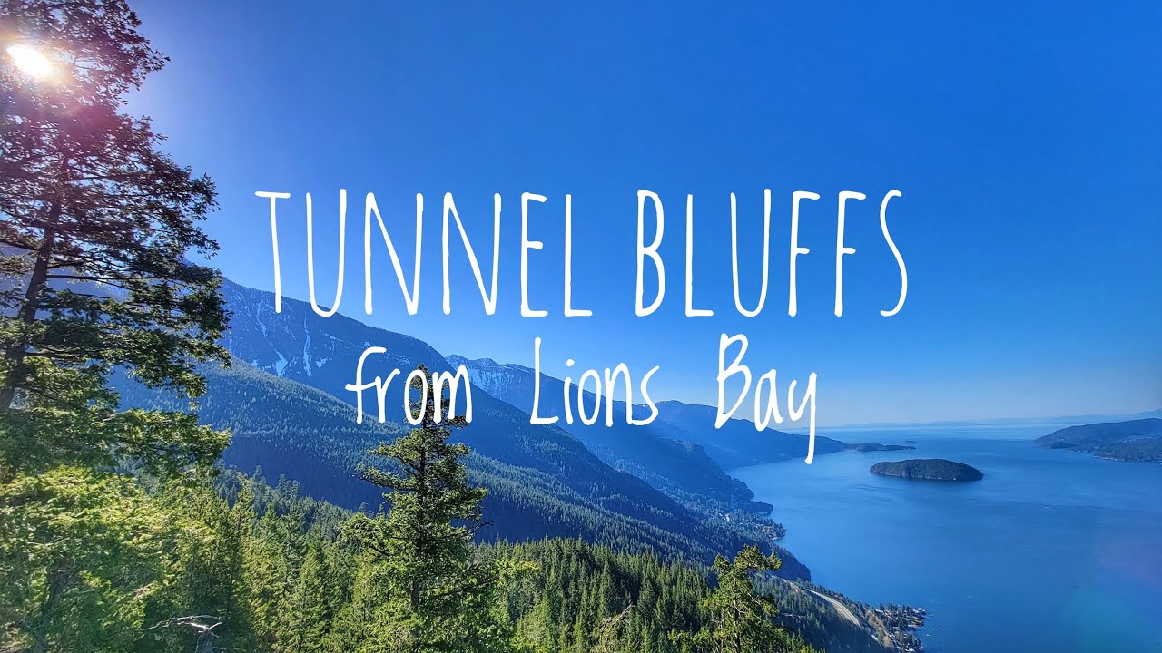 Stunning Hike from Lions Bay to Tunnel Bluffs YouTube