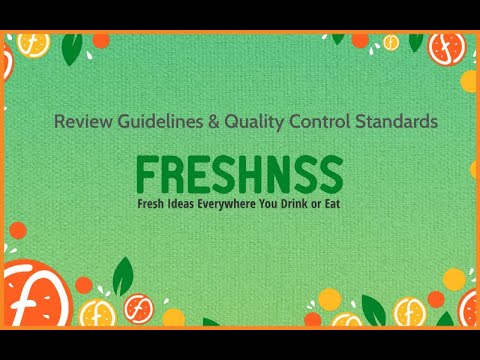Freshnss Review Guidelines & Quality Control Standards