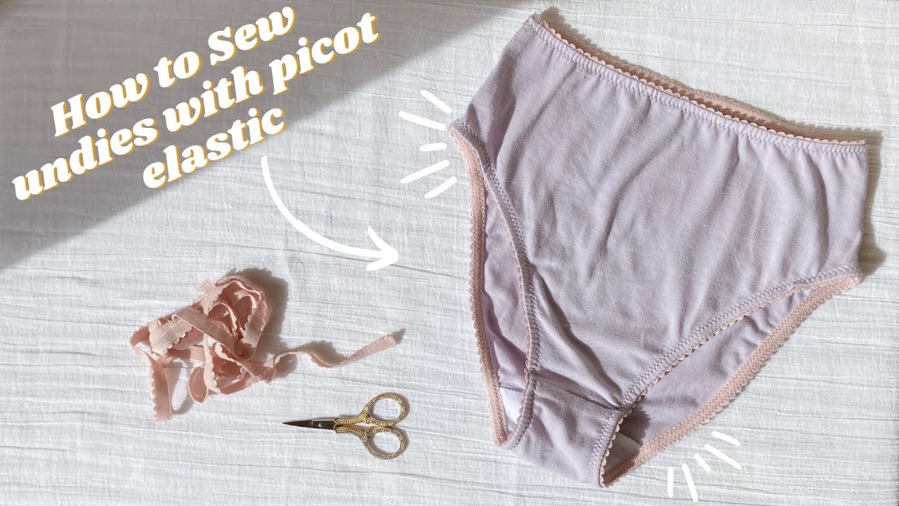 How to sew picot elastic on lingerie, Make this underwear with me