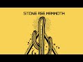 Stone Age Mammoth - Riff Desert (2018) [Full Album]