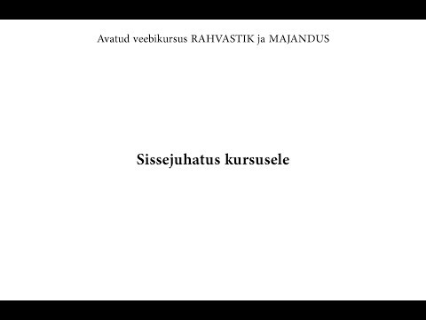 Video: Kuidas majapidamised majandusse panustavad?