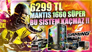 BU SİSTEM KAÇMAZ !! | 6299 TL MANTIS 1660S Hazır Toplama PC & Oyun Testi | PC Üstadı