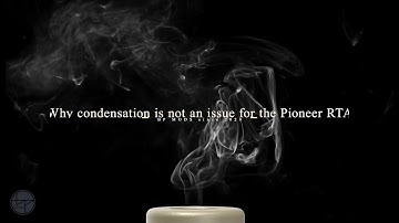 BPMODS OFFICIAL:Why condensation is not an issue for the Pioneer RTA