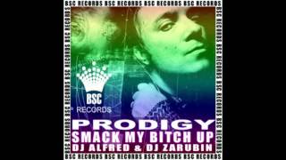 Prodigy   Smack My Bitch Up DJ Alfred & DJ Zarubin full Version